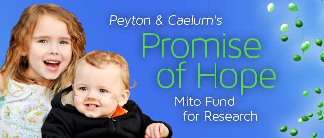 Peyton and Caelum's Promise of Hope Mito Fund for Research